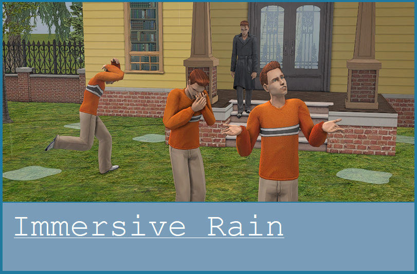 Immersive Rain